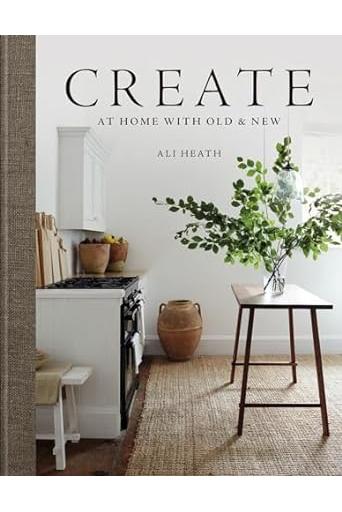 Create: At Home With Old and New