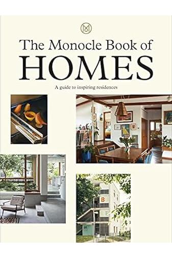 The Monocle Book of Homes