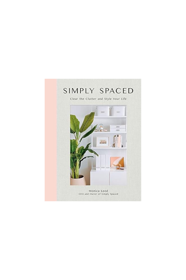 Simply Spaced, Clear the Clutter and Style your Life