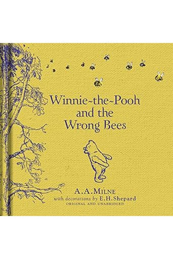 Winnie The Pooh And The Wrong Bees