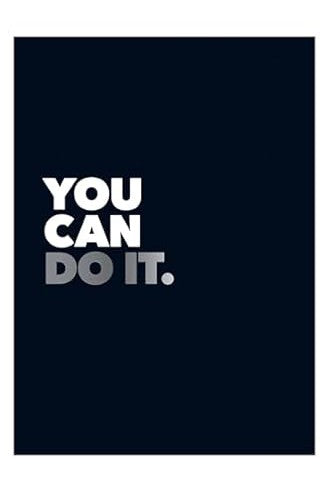 You Can Do It