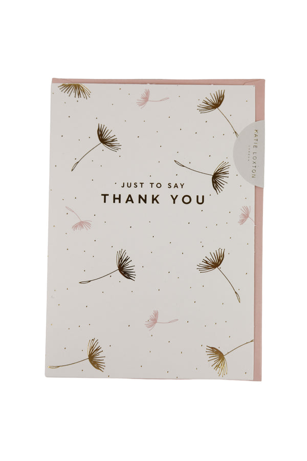 Just To Say Thank You Card